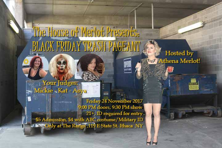 trash drag house of merlot lgbt pageant black friday ithaca the range late night holidays